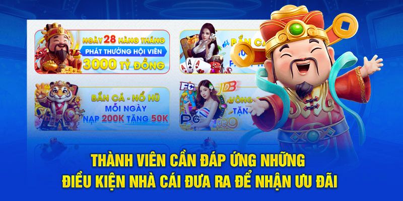 Bạn cần đáp ứng một số điều kiện để nhận ưu đãi